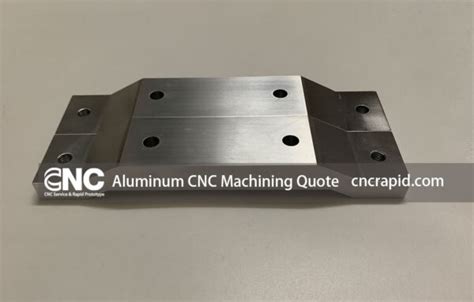 cnc machined aluminum quotes|cnc machining company.